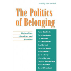 The Politics of Belonging: Nationalism, Liberalism, and Pluralism