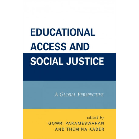Educational Access and Social Justice: A Global Perspective