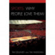 Sports: Why People Love Them!