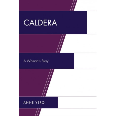 Caldera: A Woman's Story