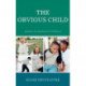 The Obvious Child: Studies in the Significance of Childhood
