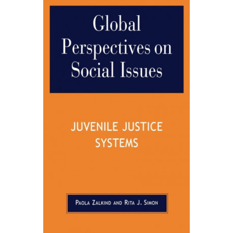 Global Perspectives on Social Issues: Juvenile Justice Systems