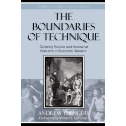 The Boundaries of Technique: Ordering Positive and Normative Concerns in Economic Research
