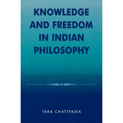 Knowledge and Freedom in Indian Philosophy