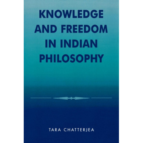 Knowledge and Freedom in Indian Philosophy