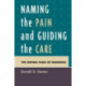 Naming the Pain and Guiding the Care: The Central Tasks of Diagnosis