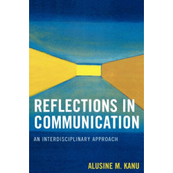 Reflections in Communication: An Interdisciplinary Approach