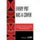 Every Pot Has a Cover: A Proven System for Finding, Keeping and Enhancing the Ideal Relationship