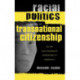 Racial Politics in an Era of Transnational Citizenship: The 1996 'Asian Donorgate' Controversy in Perspective