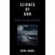 Science of God: Truth in the Age of Science