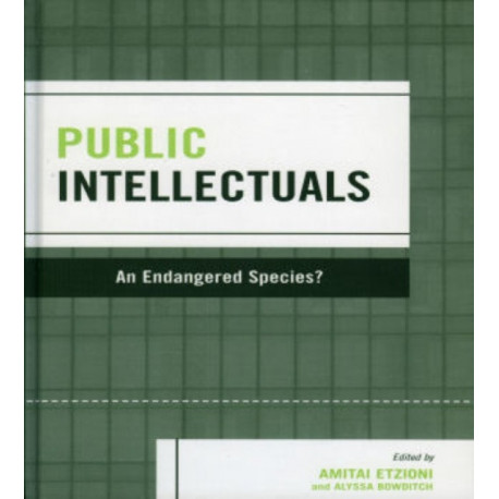 Public Intellectuals: An Endangered Species?