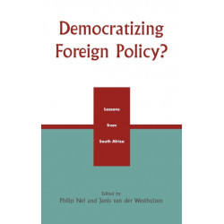 Democratizing Foreign Policy?: Lessons from South Africa