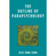 The Outline of Parapsychology