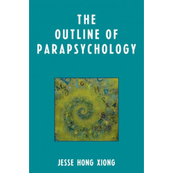 The Outline of Parapsychology