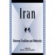 Iran: Between Tradition and Modernity