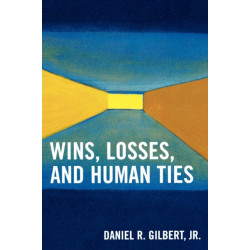 Wins, Losses, and Human Ties
