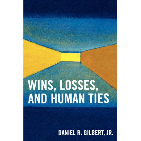 Wins, Losses, and Human Ties