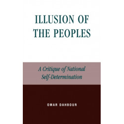 Illusion of the Peoples: A Critique of National Self-Determination