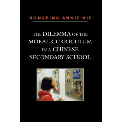 The Dilemma of the Moral Curriculum in a Chinese Secondary School