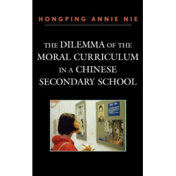 The Dilemma of the Moral Curriculum in a Chinese Secondary School