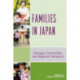 Families in Japan: Changes, Continuities, and Regional Variations