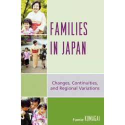 Families in Japan: Changes, Continuities, and Regional Variations