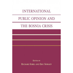International Public Opinion and the Bosnia Crisis