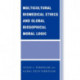 Multicultural Biomedical Ethics and Global Biosophical Moral Logic