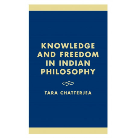 Knowledge and Freedom in Indian Philosophy