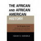 The African and African American History: An Introduction