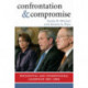 Confrontation and Compromise: Presidential and Congressional Leadership, 2001-2006