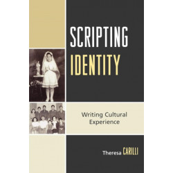 Scripting Identity: Writing Cultural Experience