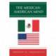 The Mexican-American Mind
