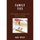 Family Ties: Relationships, Socialization, and Home Schooling