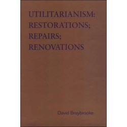 Utilitarianism: Restorations- Repairs- Renovations