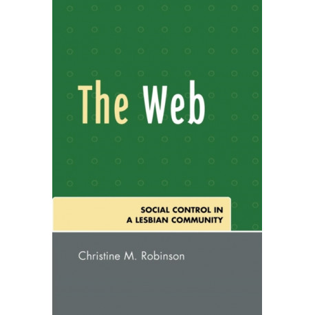 The Web: Social Control in a Lesbian Community