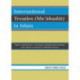 International Treaties (Mu'ahadat) in Islam: Practice in the Light of Islamic International Law (Siyar) According to Orthodox Schools