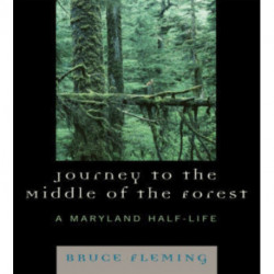 Journey to the Middle of the Forest: A Maryland Half-Life