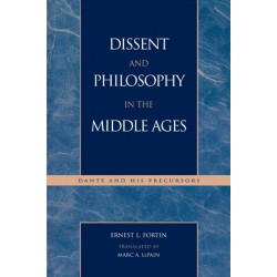 Dissent and Philosophy in the Middle Ages: Dante and His Precursors