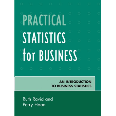 Practical Statistics for Business: An Introduction to Business Statistics