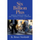 Six Billion Plus: World Population in the Twenty-first Century
