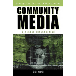 Community Media: A Global Introduction