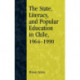 The State, Literacy, and Popular Education in Chile, 1964-1990