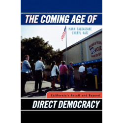 The Coming Age of Direct Democracy: California's Recall and Beyond