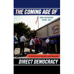 The Coming Age of Direct Democracy: California's Recall and Beyond