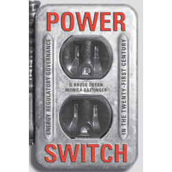 Power Switch: Energy Regulatory Governance in the Twenty-First Century