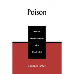 Poison: Modern Manifestations of a Blood Libel