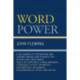 Word Power: A Dictionary of Fascinating and Learned Words and Phrases for Vocabulary Enrichment