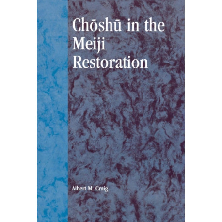 Choshu in the Meiji Restoration