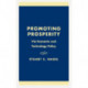 Promoting Prosperity: Via Economic and Technology Policy